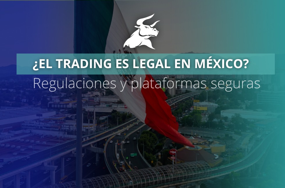 El trading es legal en México